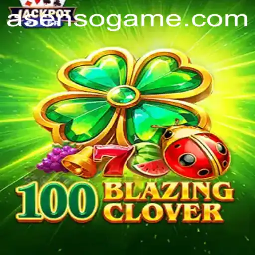 Unveiling the Captivating World of 100BlazingClover: A Seamless Journey with Asenso