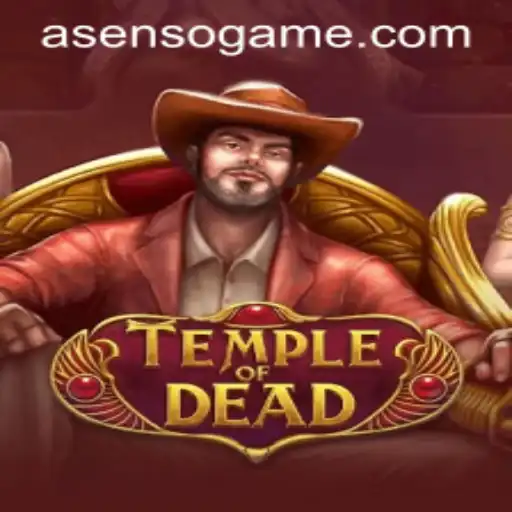 Discover the Exciting World of TempleofDead and the Power of Asenso