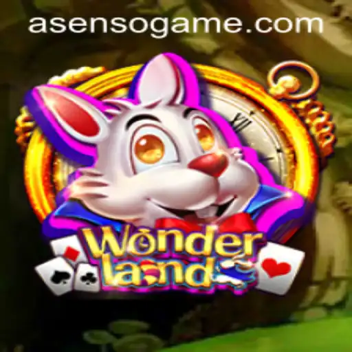 Exploring Wonderland: The Game That Transcends Reality with Asenso